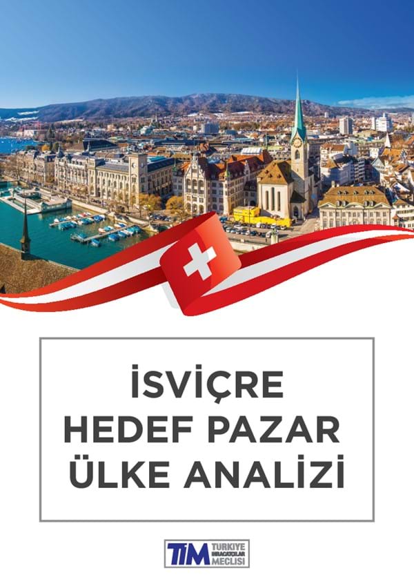 İsviçre Hedef Pazar Ülke Analizi 